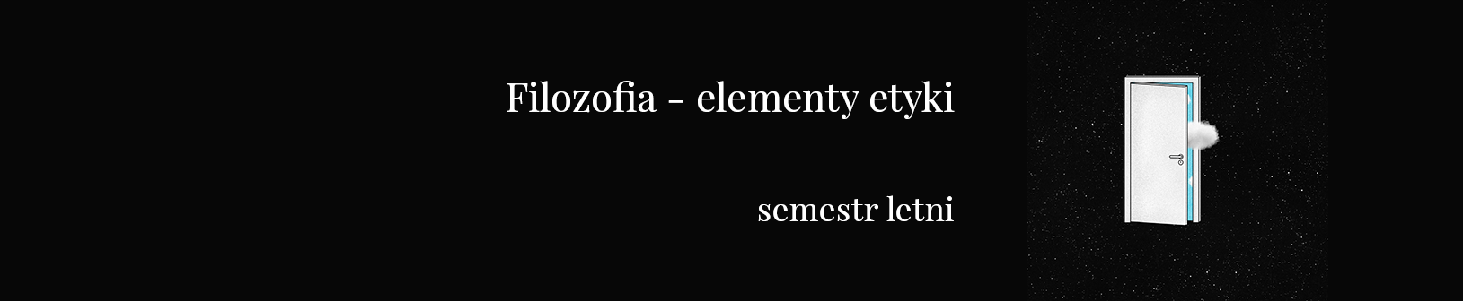 Course Image FILOZOFIA - ELEMENTY ETYKI [6sem] (2022L)